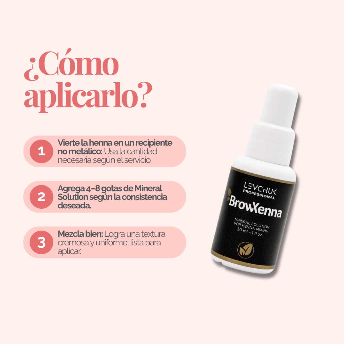 Mineral solution for henna mixing 30 ml, BrowXenna
activador profesional y puro, formulado para mezclar con henna de cejas, que potencia la pigmentación y duración sin impurezas.