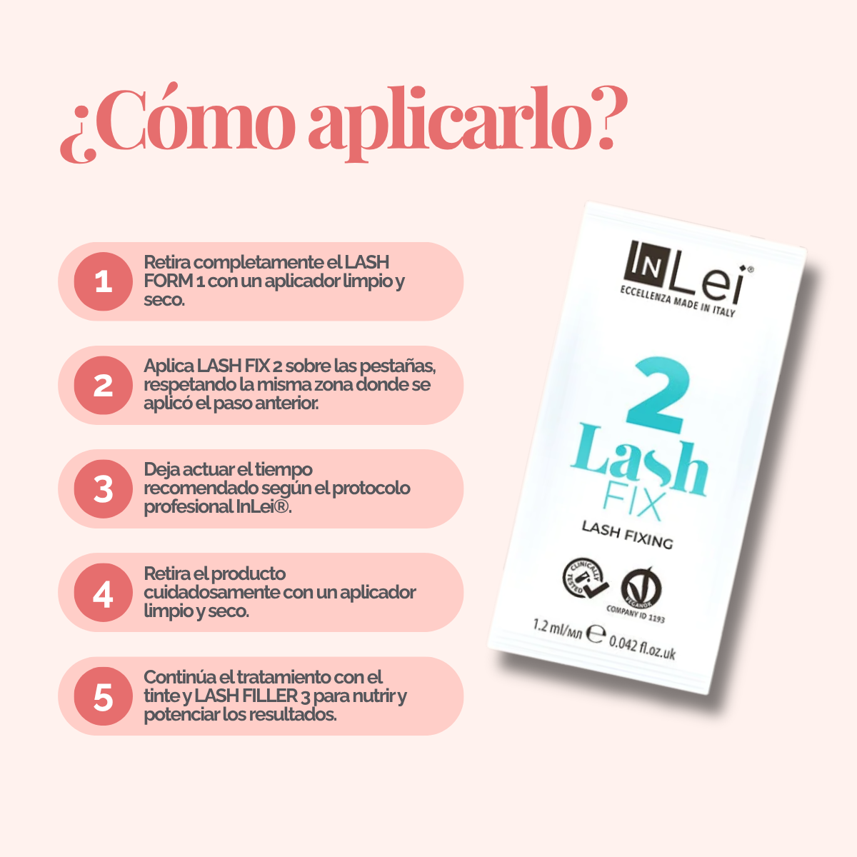 InLei Lash Fix 2 Paso 2 Lash Filler 25.9 en presentación profesional de 9 sachets de 1.2 ml, solución fijadora y neutralizante para procedimientos profesionales de lash lifting y laminación de pestañas, diseñada para lashistas, técnicos y estudios de belleza.